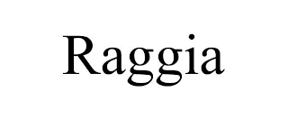 RAGGIA