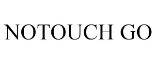 NOTOUCH GO