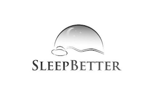 SLEEP BETTER