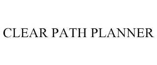 CLEAR PATH PLANNER