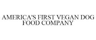 AMERICA'S FIRST VEGAN DOG FOOD COMPANY