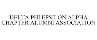 DELTA PHI EPSILON ALPHA CHAPTER ALUMNI ASSOCIATION
