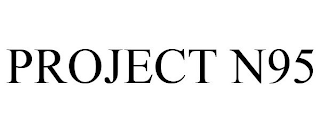 PROJECT N95
