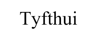 TYFTHUI