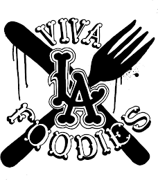 VIVA LA FOODIES