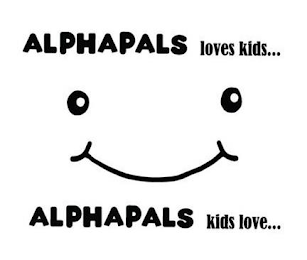 ALPHAPALS LOVES KIDS ALPHAPALS KIDS LOVE