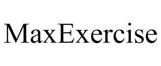 MAXEXERCISE