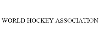 WORLD HOCKEY ASSOCIATION