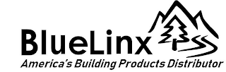 BLUELINX AMERICA'S BUILDING PRODUCTS DISTRIBUTOR