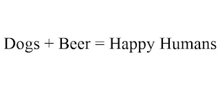 DOGS + BEER = HAPPY HUMANS