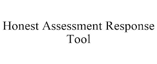 HONEST ASSESSMENT RESPONSE TOOL