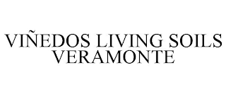 VIÑEDOS LIVING SOILS VERAMONTE