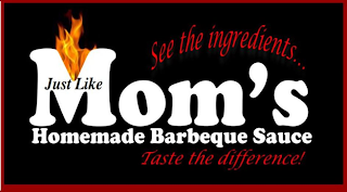 JUST LIKE MOM'S HOMEMADE BARBEQUE SAUCE SEE THE INGREDIENTS...TASTE THE DIFFERENCE