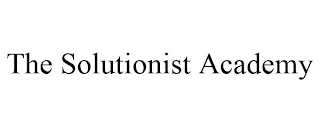 THE SOLUTIONIST ACADEMY