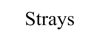 STRAYS