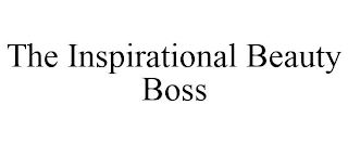 THE INSPIRATIONAL BEAUTY BOSS