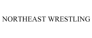 NORTHEAST WRESTLING