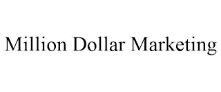 MILLION DOLLAR MARKETING