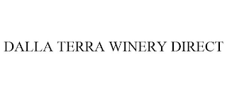 DALLA TERRA WINERY DIRECT