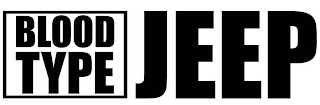 BLOOD TYPE JEEP