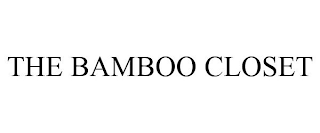 THE BAMBOO CLOSET