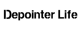 DEPOINTER LIFE