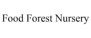 FOOD FOREST NURSERY