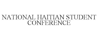 NATIONAL HAITIAN STUDENT CONFERENCE