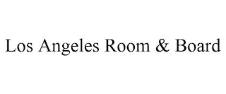 LOS ANGELES ROOM & BOARD