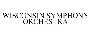 WISCONSIN SYMPHONY ORCHESTRA