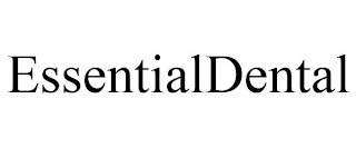 ESSENTIALDENTAL