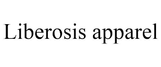 LIBEROSIS APPAREL