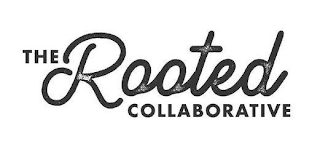 THE ROOTED COLLABORATIVE