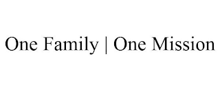 ONE FAMILY | ONE MISSION