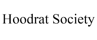 HOODRAT SOCIETY