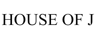 HOUSE OF J