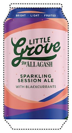 BRIGHT LIGHT FRUITED LITTLE GROVE BY ALLAGASH SPARKLING SESSION ALE WITH BLACKCURRANTS 100 CALORIES PER CAN 3.8% ALC. BY VOL.