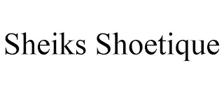 SHEIKS SHOETIQUE