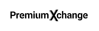 PREMIUM XCHANGE