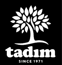 TADIM SINCE 1971