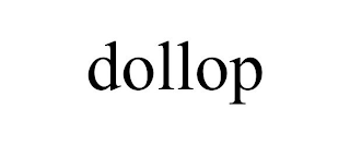 DOLLOP