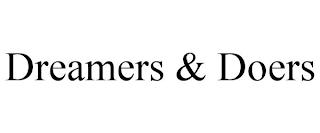 DREAMERS & DOERS