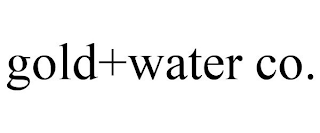 GOLD+WATER CO.