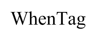 WHENTAG