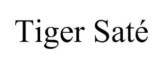 TIGER SATÉ