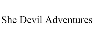 SHE DEVIL ADVENTURES
