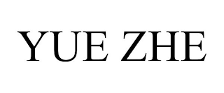 YUE ZHE