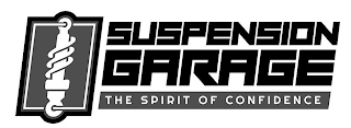 SUSPENSION GARAGE THE SPIRIT OF CONFIDENCE