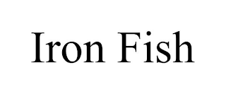 IRON FISH