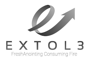 E EXTOL3 FRESHANOINTING CONSUMING FIRE